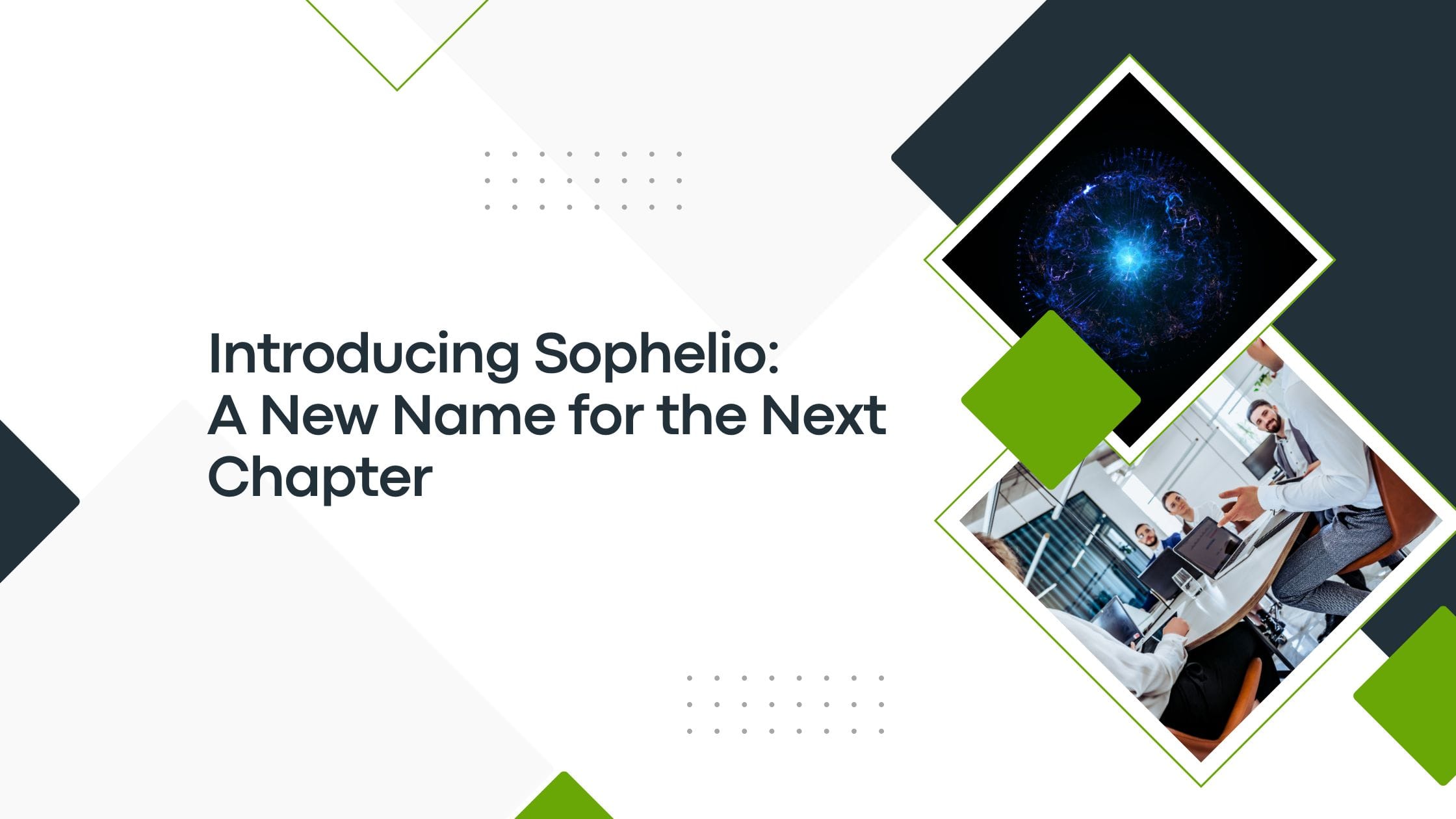Sophelio - A new name for the next chapter